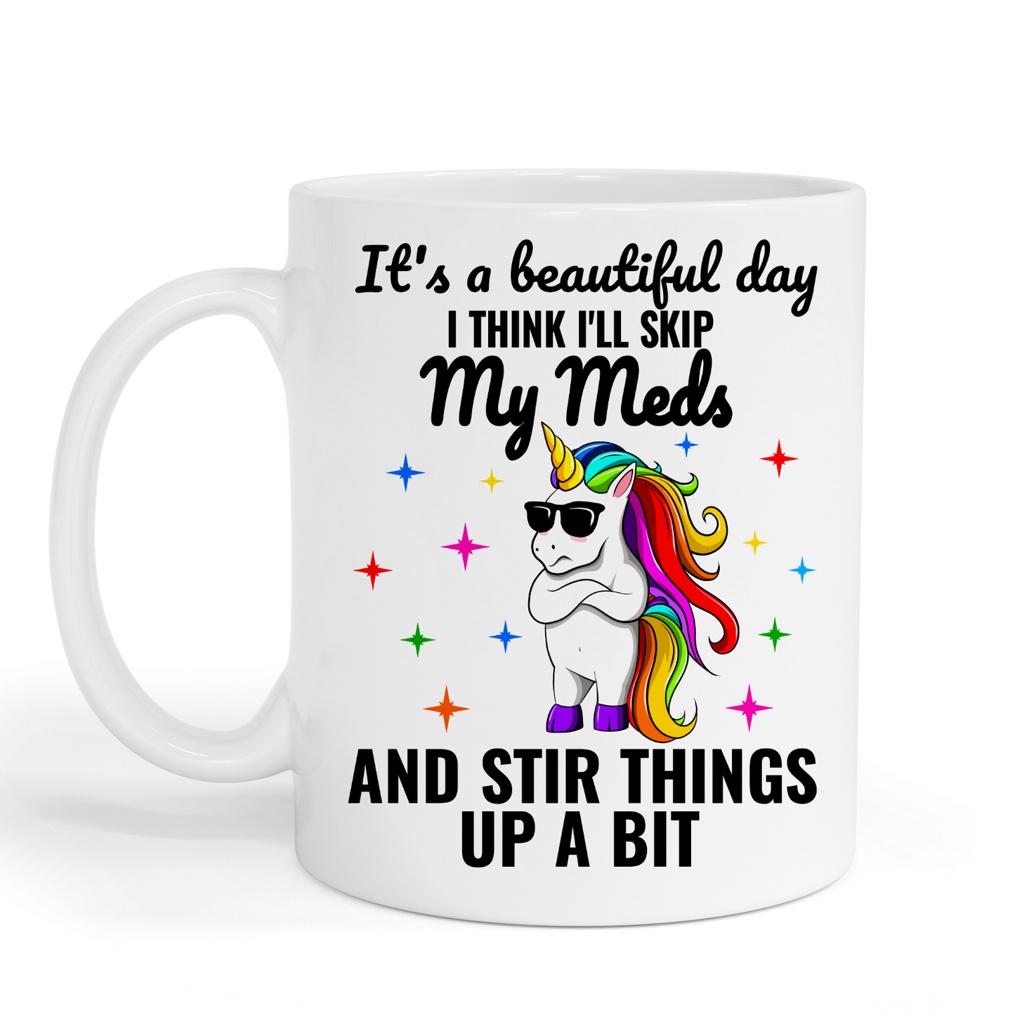 It’s a beautiful day Funny Unicorn