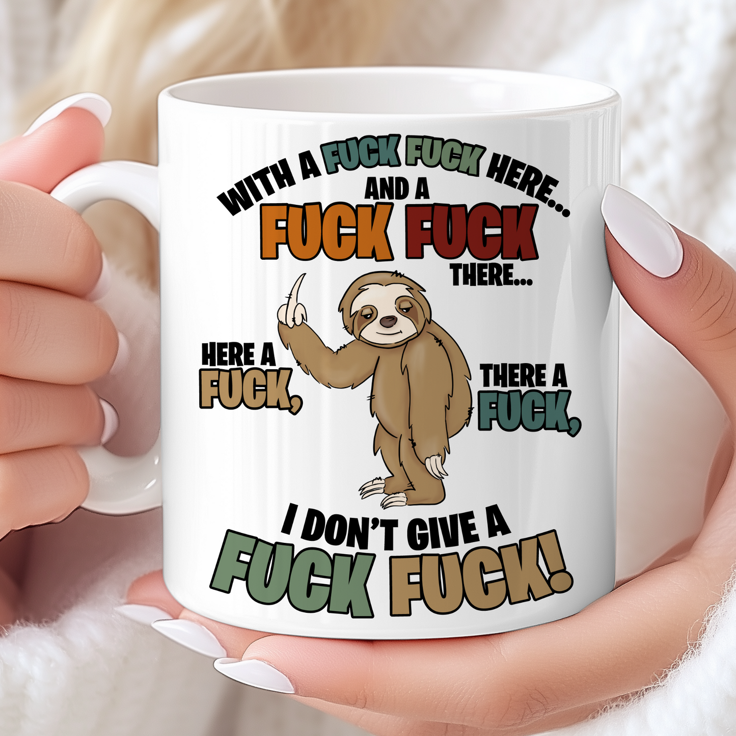 Sloth ‘I don’t give a f*ck’