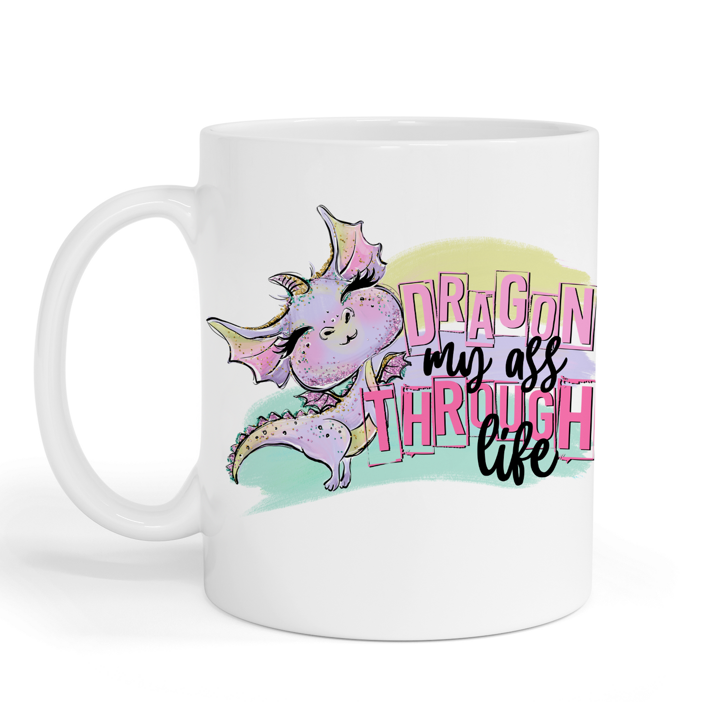 Dragon my ass through life