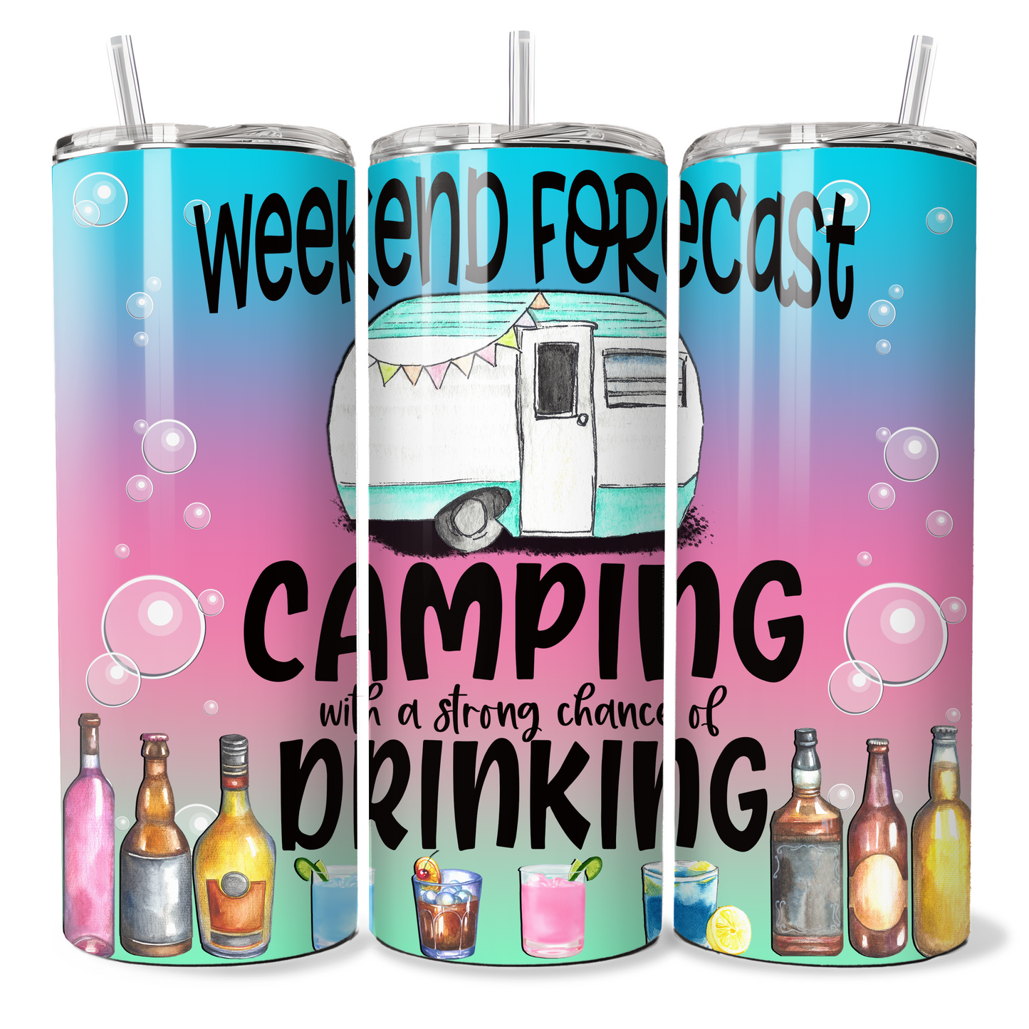 Weekend Forecast Camping & Drinking
