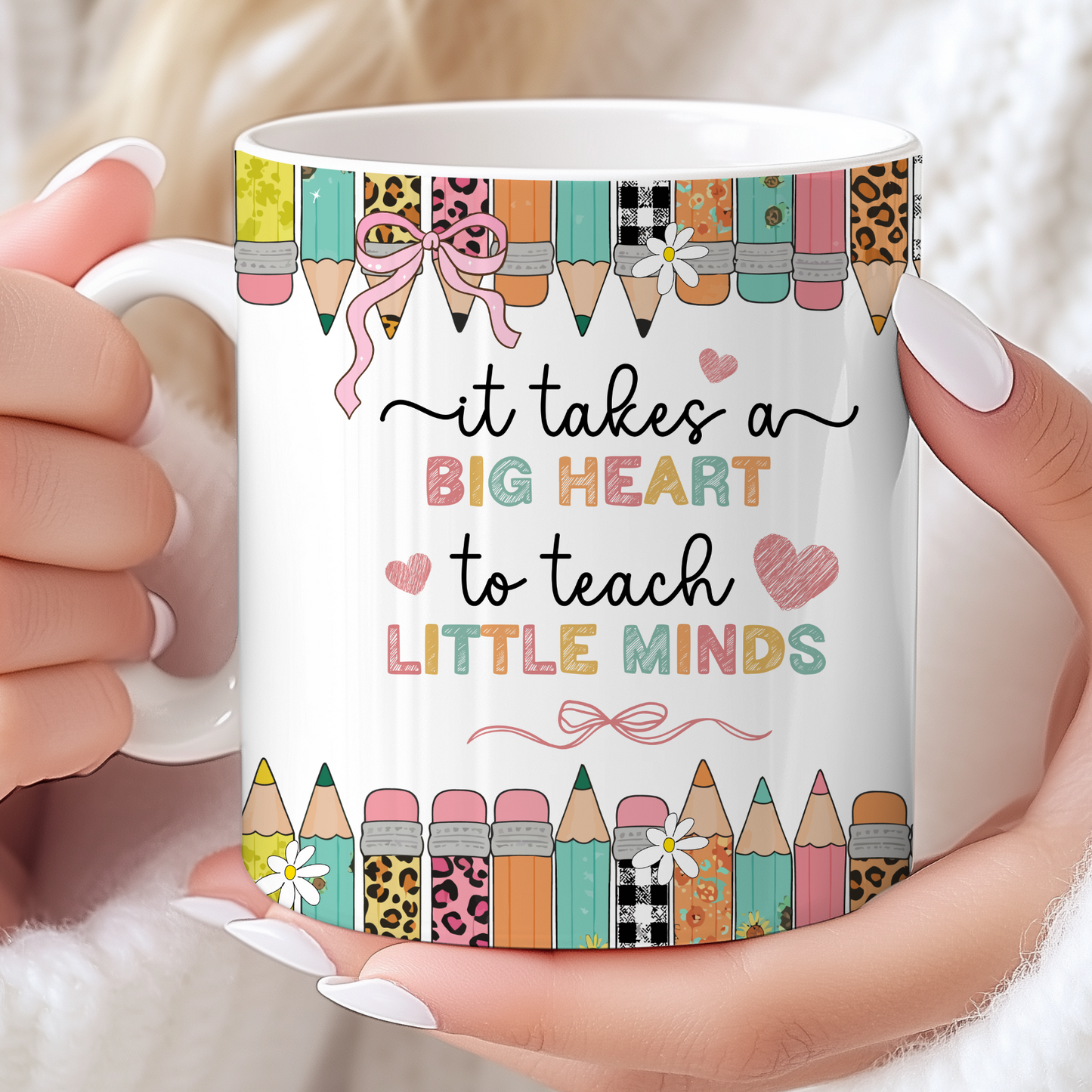 It takes a big heart to teach little minds