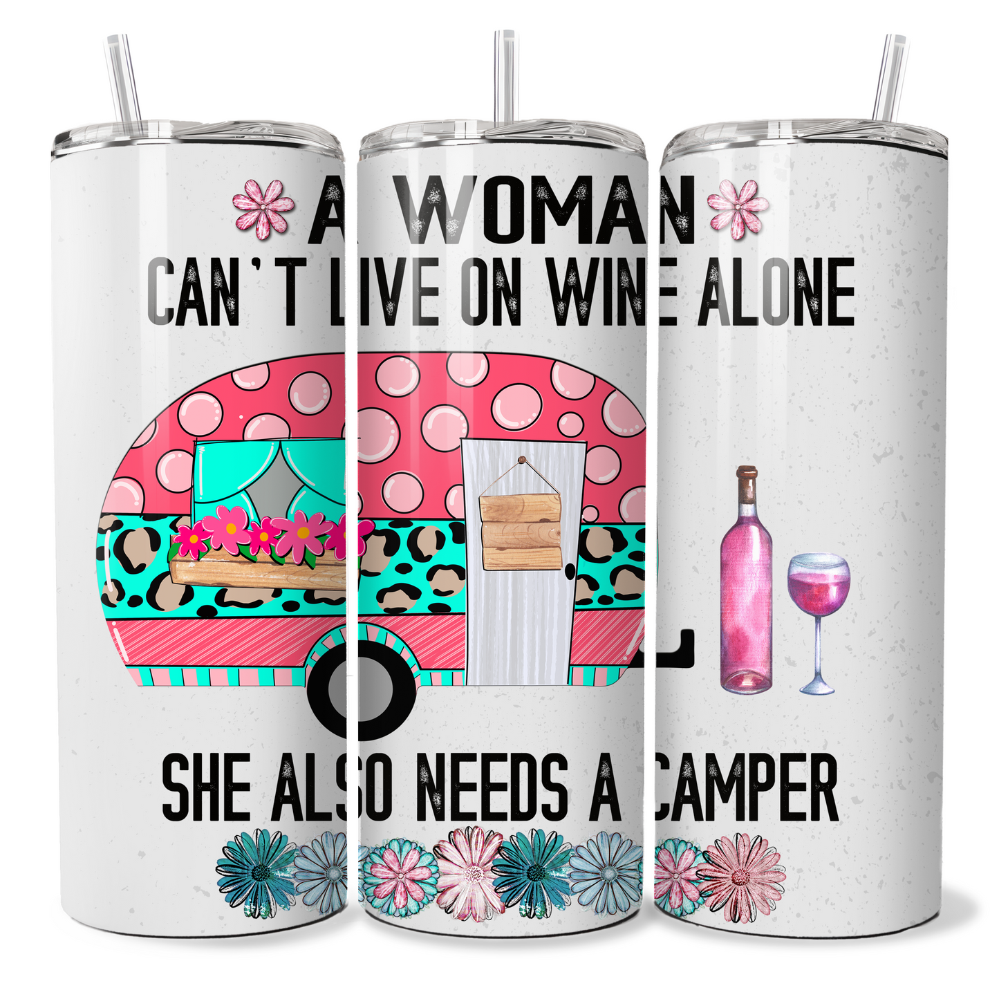 A Woman Needs Her Wine And Camper