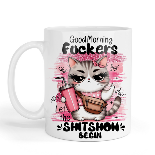 Good Morning Fuckers - Cat Mug