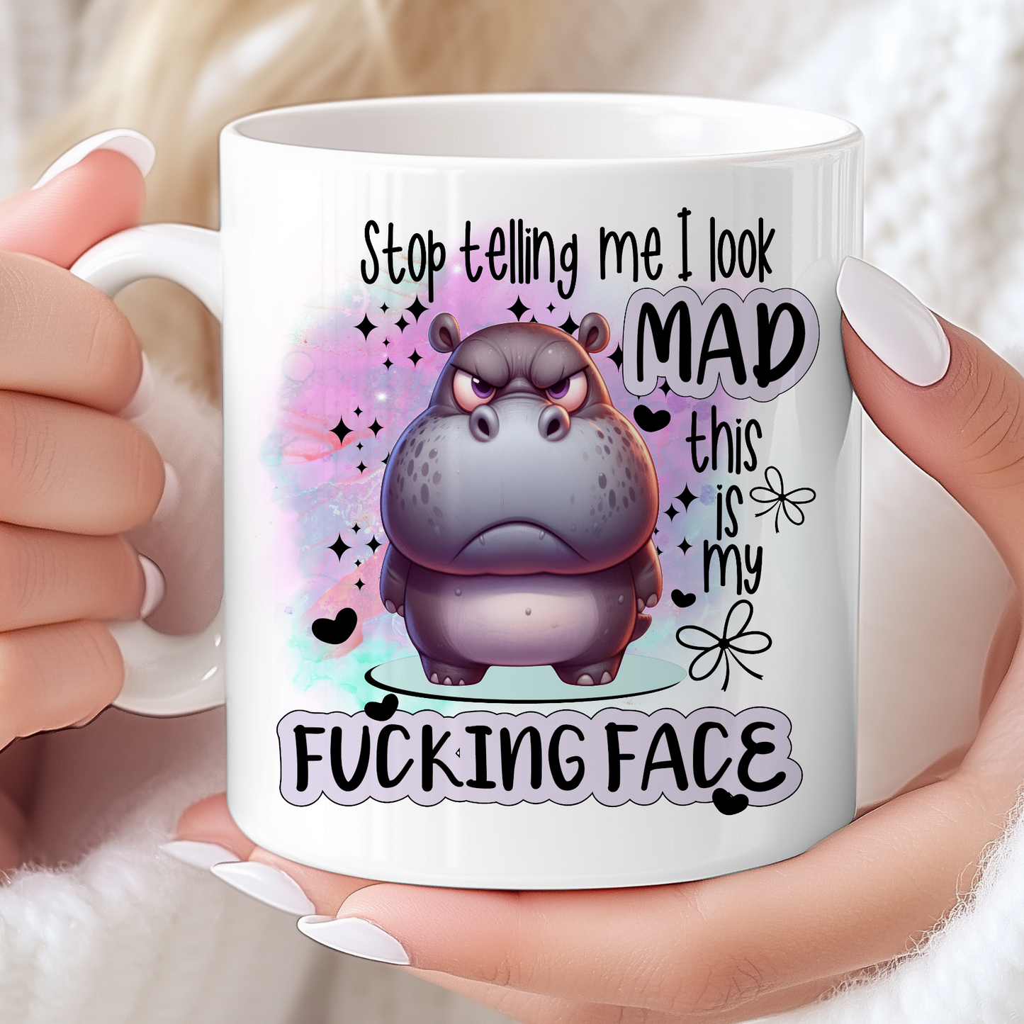 Stop Telling Me I Look Mad - Mug