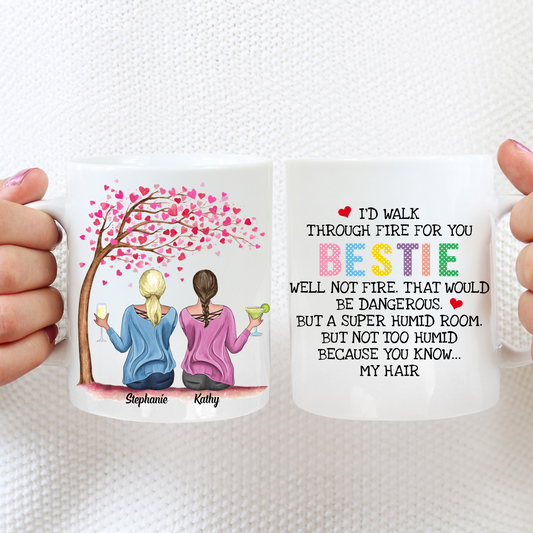 Bestie - I’d walk through fire for you (Colour Quote)