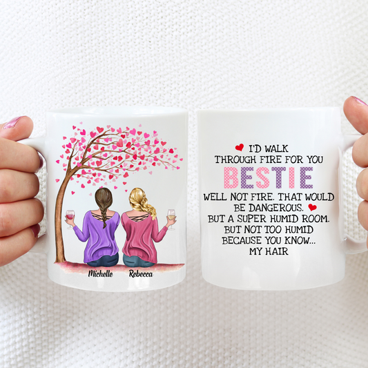 Bestie - I’d walk through fire for you (Pink & Purple Quote)