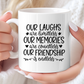 Best Friends / Sister - Our Laughs are Limitless