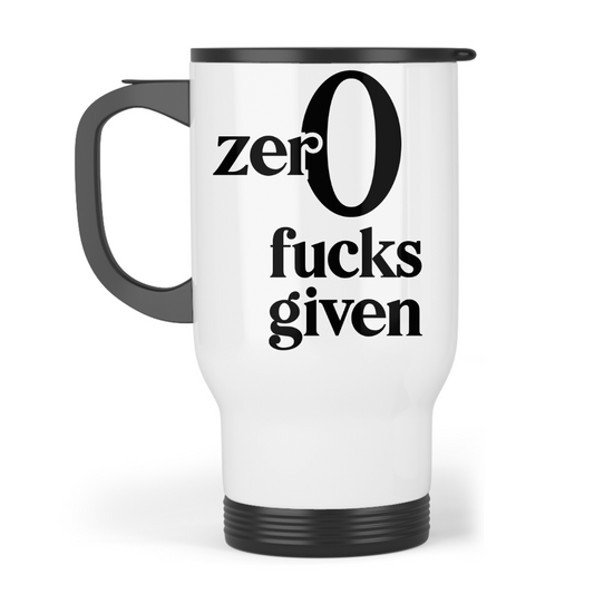 Zer0 Fucks Given