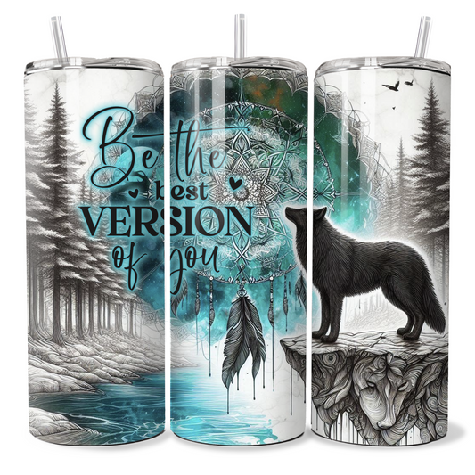 Wolf - Be the best version of you