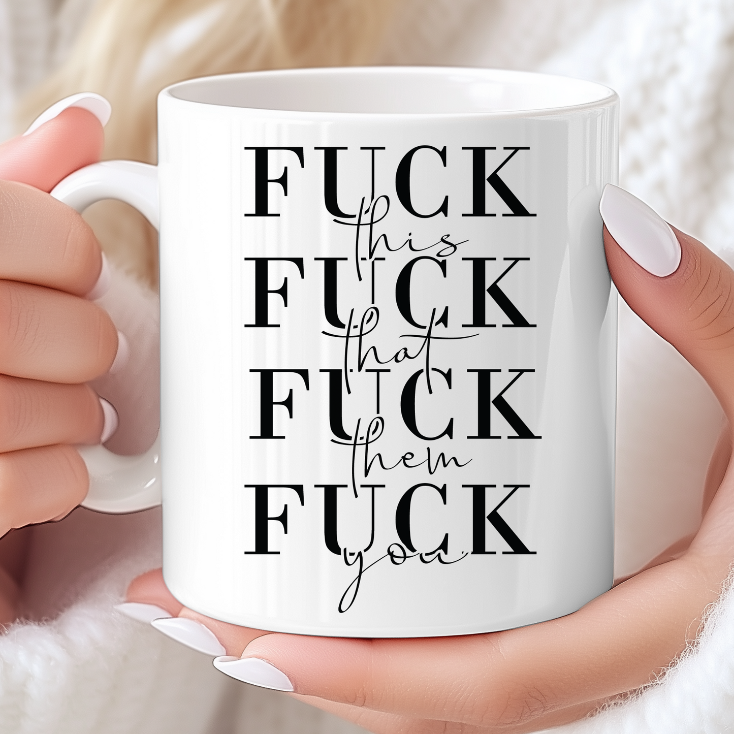 Fuck this, Fuck that