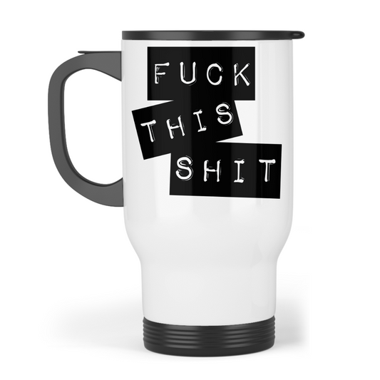Fuck This Shit