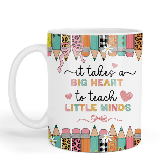 It takes a big heart to teach little minds