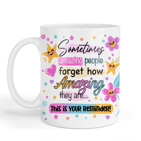 Amazing Person Reminder!