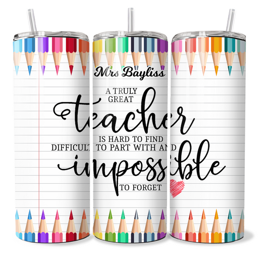 A truly great teacher is impossible to forget