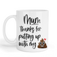 Mum - Thanks for putting up with my