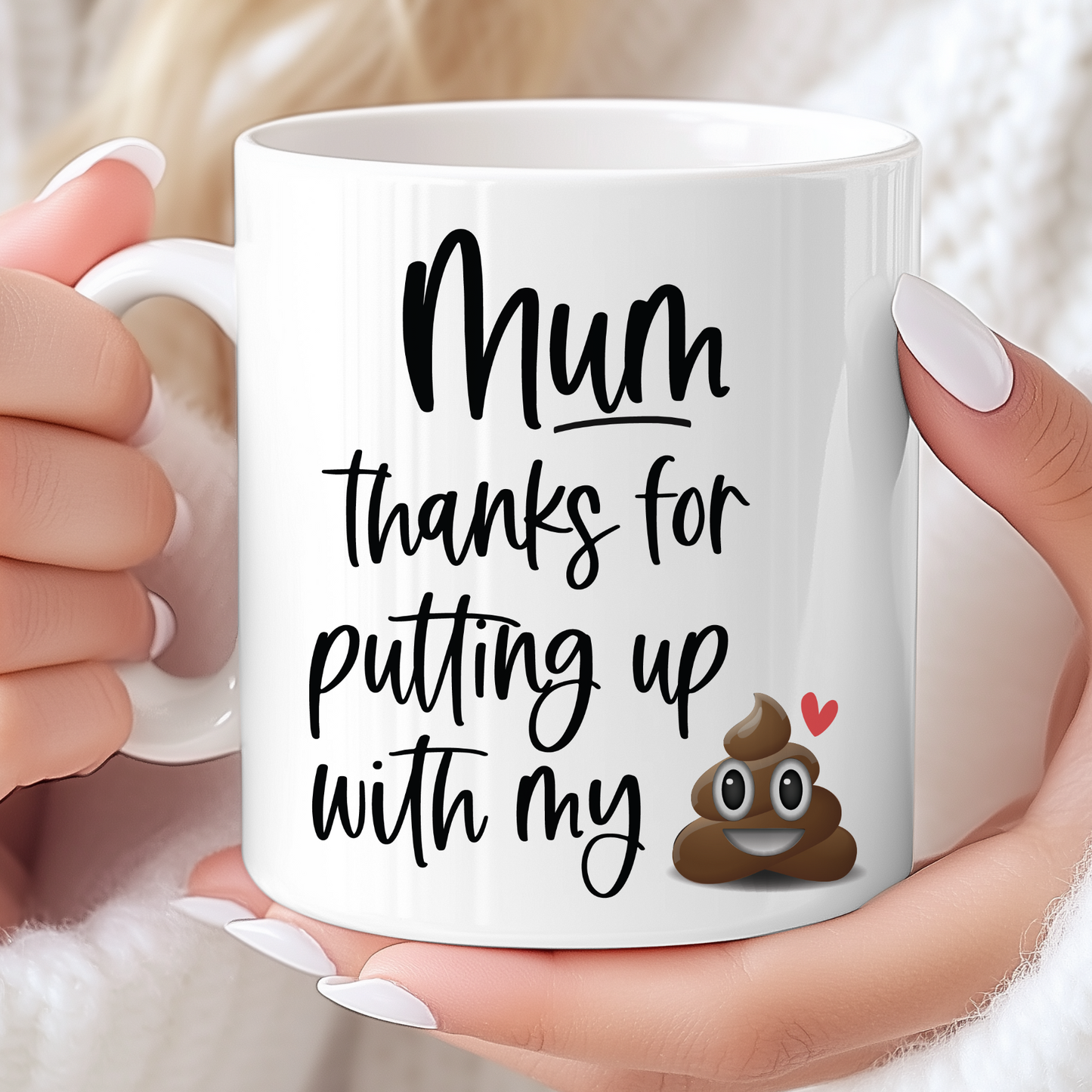 Mum - Thanks for putting up with my