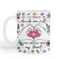 Personalised - If You Think My Hands Are Full Hearts