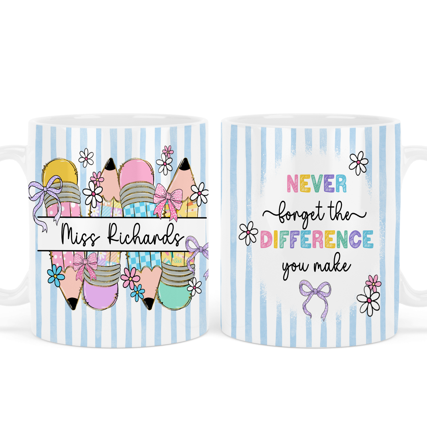 Never forget the difference mug - Teacher - Blue - Personalised
