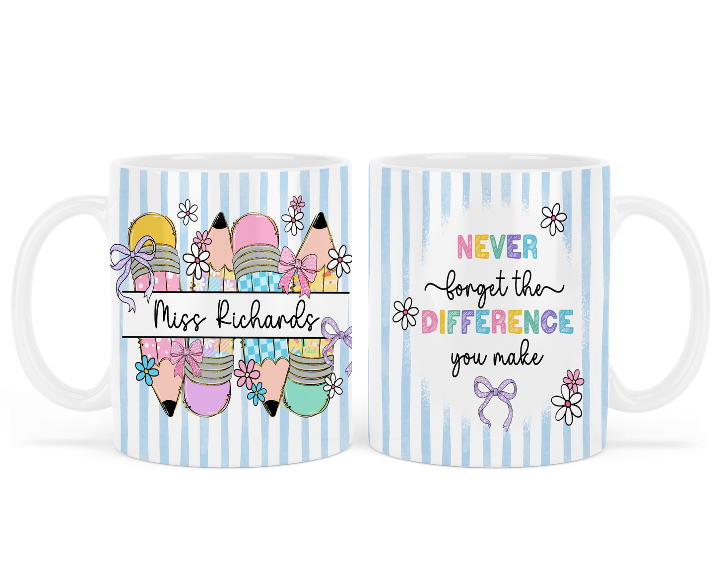 Never forget the difference mug - Teacher - Blue - Personalised