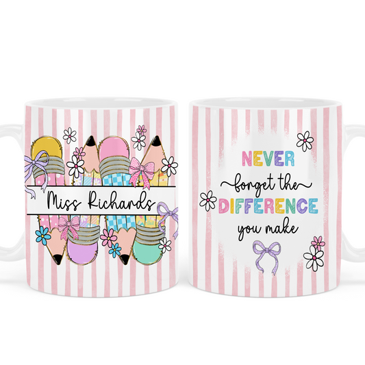 Never forget the difference mug - Teacher - Pink - Personalised