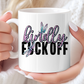 Kindly F*ck Off