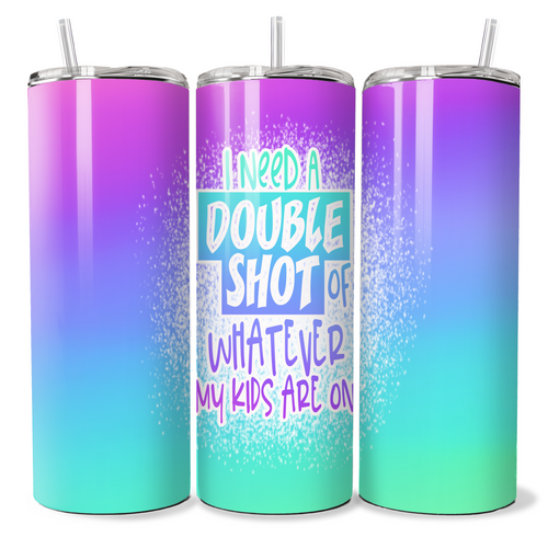 Double Shot What My Kids Are On