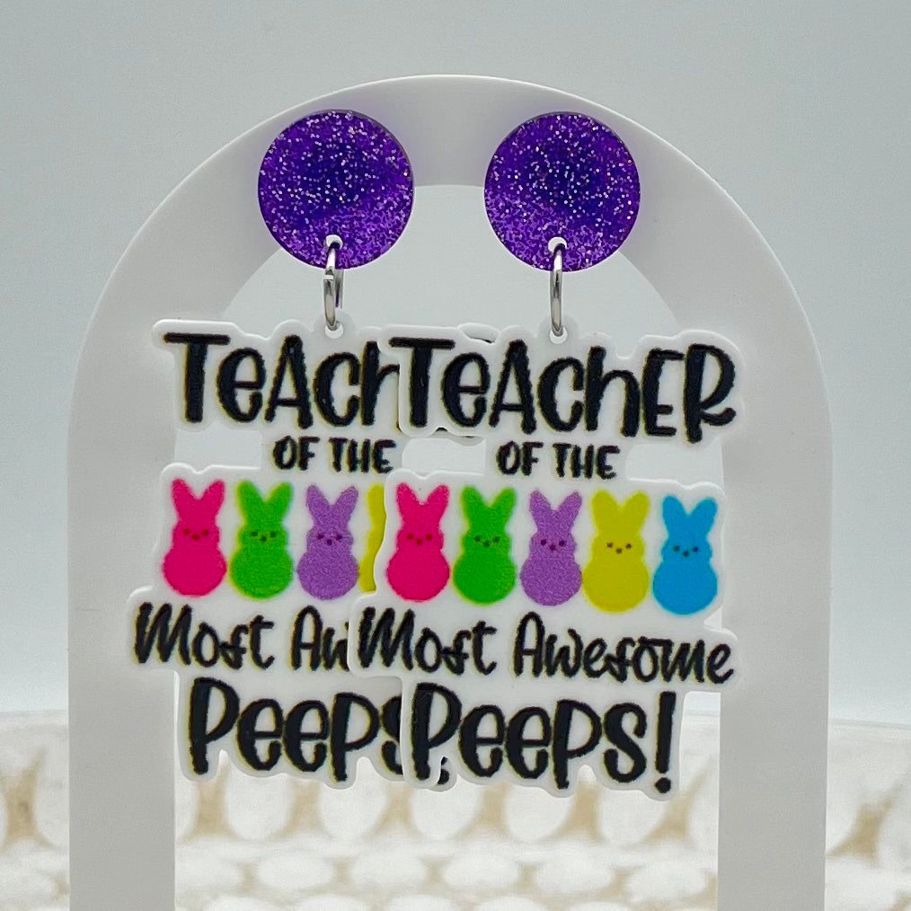 Teacher of the most awesome peeps - Easter Earrings