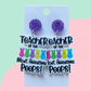 Teacher of the most awesome peeps - Easter Earrings