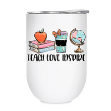 Load image into Gallery viewer, Teach Love Inspire - Teacher Insulated Tumbler