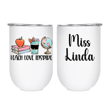 Load image into Gallery viewer, Teach Love Inspire - Teacher Insulated Tumbler