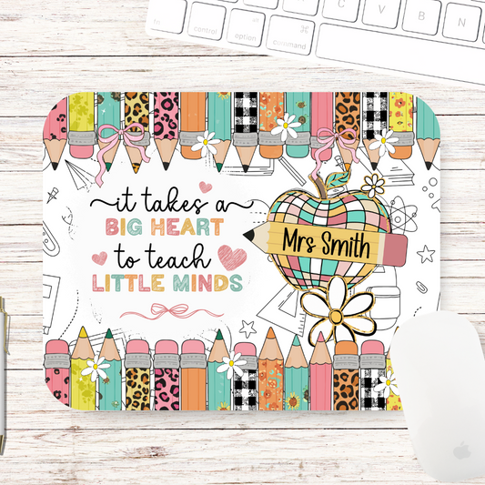 It takes a big heart to teach little minds - Disco Apple- Mouse Pad - Personalised