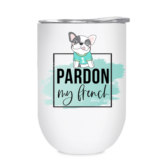 Pardon My French -12oz Tumbler