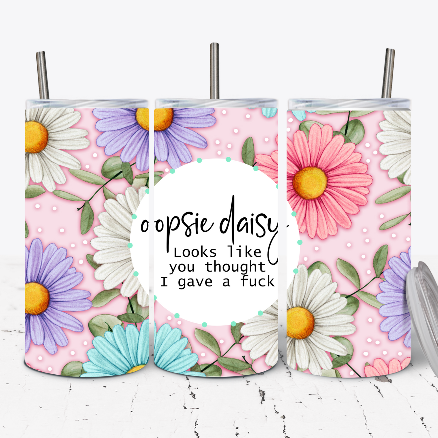 Oopsie Daisy 15oz Tumbler