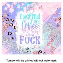 Load image into Gallery viewer, Censored - Fueled by coffee