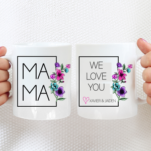 Mama / We Love You - Personalised Ceramic Coffee Mug