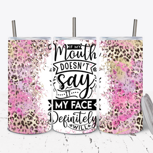If my face doesn't say it - 15oz