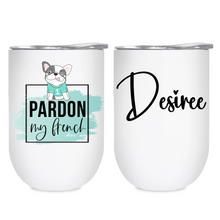 Load image into Gallery viewer, Pardon My French -12oz Tumbler