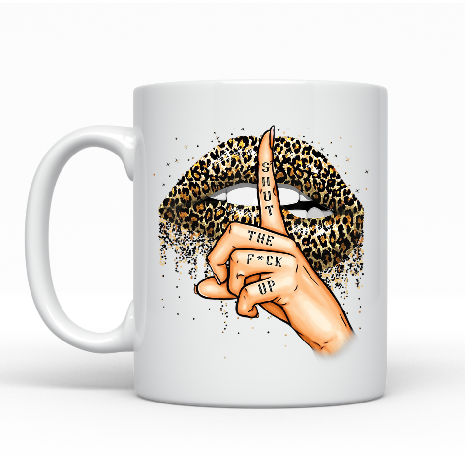 Shut the F*ck up Leopard Lips Ceramic Mug