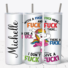 Load image into Gallery viewer, Unicorn - I don&#39;t give a fuck - skinny tumbler