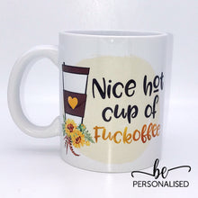Load image into Gallery viewer, ‘Nice hot cup of F*ckoffee’ Floral Ceramic Mug