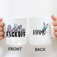 Kindly F*ck Off Ceramic Mug