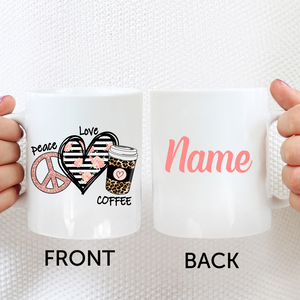 Peace, Love, Coffee - Ceramic Mug
