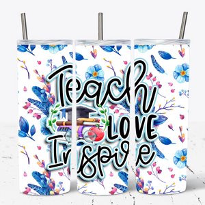 Teach Love Inspire - Blue Floral